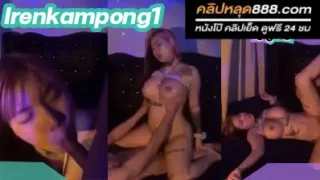 คลิปหลุด onlyfans น้องแอล ไอริน Irenkampong1 แฟนหนุ่มมากระเด้าหีที่ห้อง เย็ดอย่างเสียว